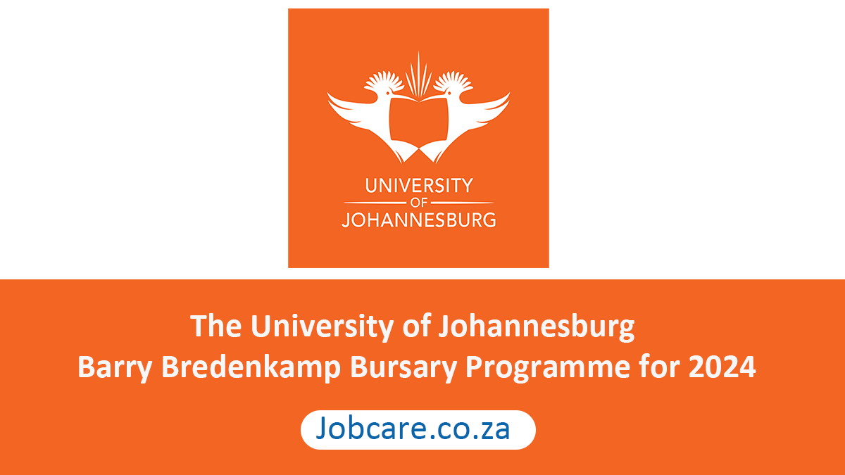 The University of Johannesburg Barry Bredenkamp Bursary Programme for 2024