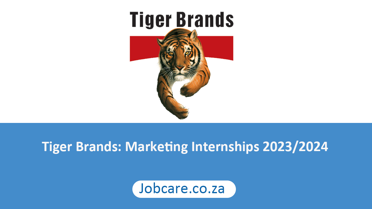 Tiger Brands: Marketing Internships 2023/2024