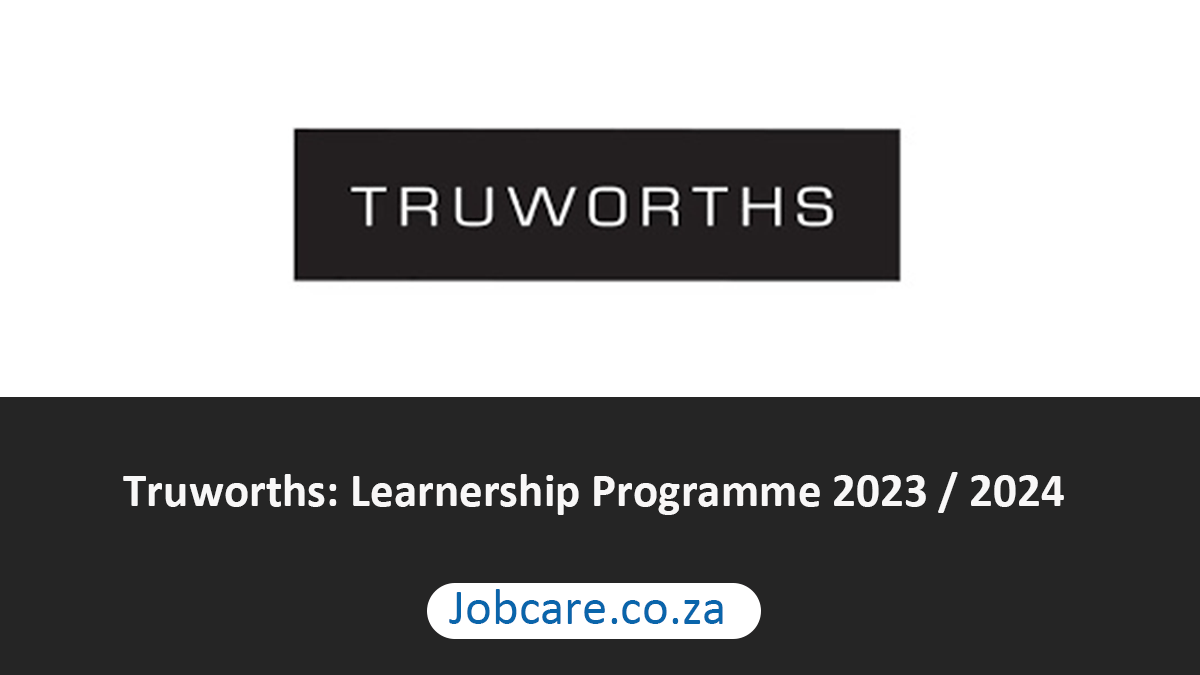 Truworths: Learnership Programme 2023 / 2024
