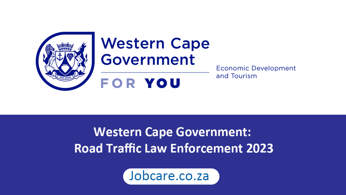 western-cape-government-road-traffic-law-enforcement-2023-jobcare