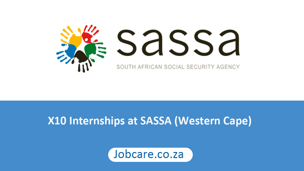 X10 Internships at SASSA (Western Cape)