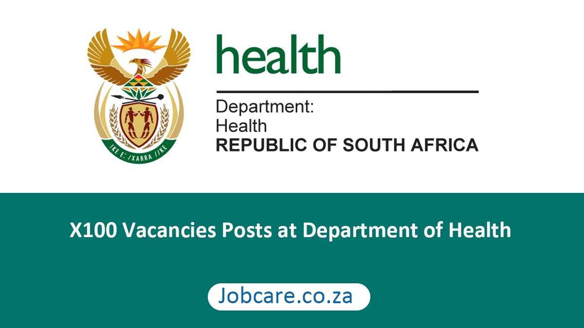 X100 Vacancies Posts at Department of Health