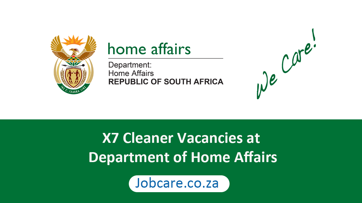 X7 Cleaner Vacancies at Department of Home Affairs