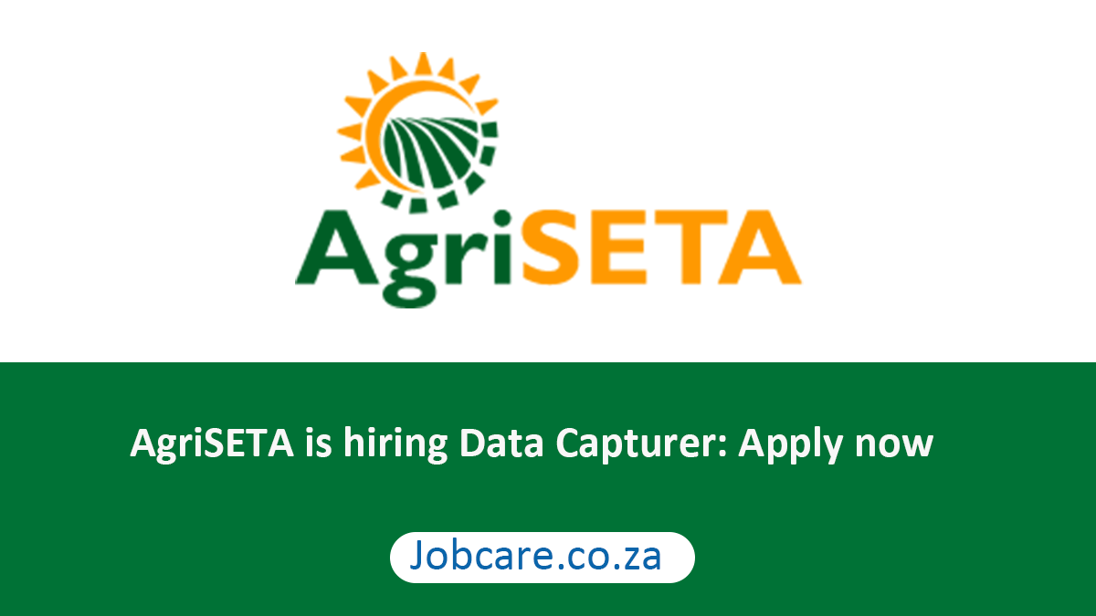 AgriSETA is hiring Data Capturer: Apply now