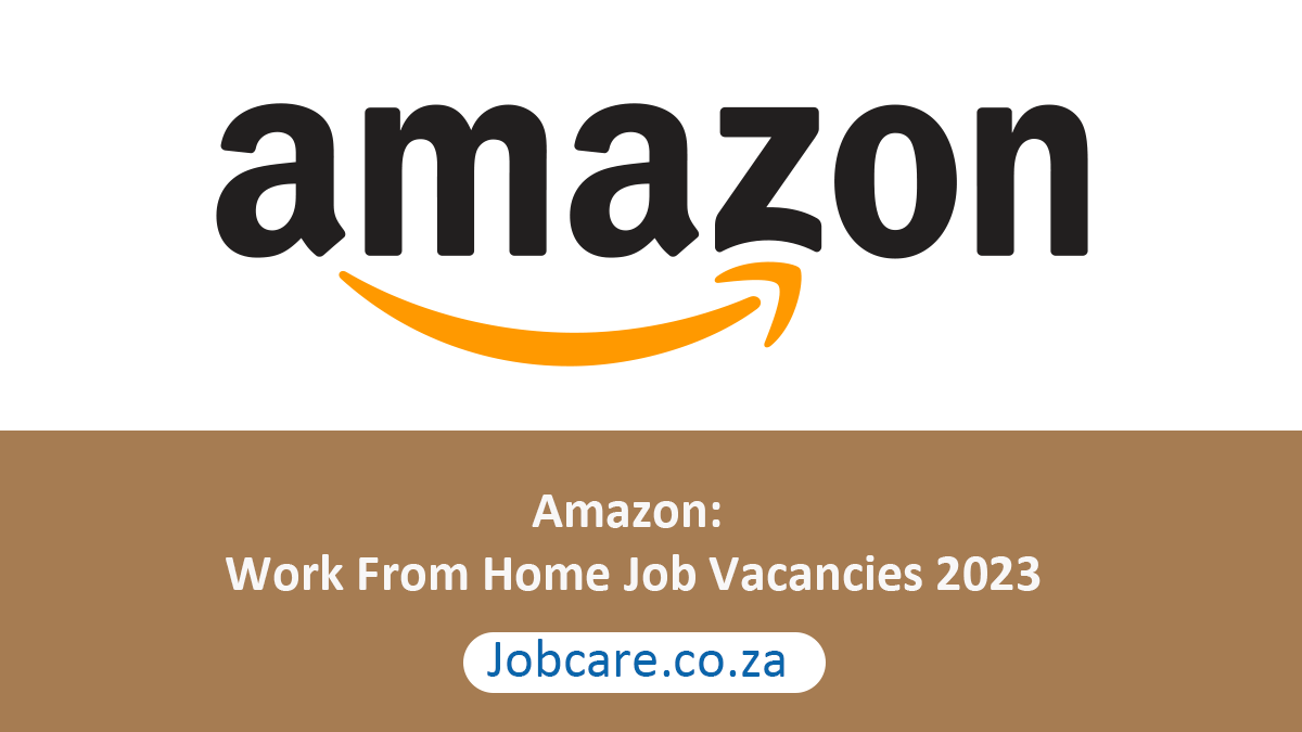 Amazon: Work From Home Job Vacancies 2023