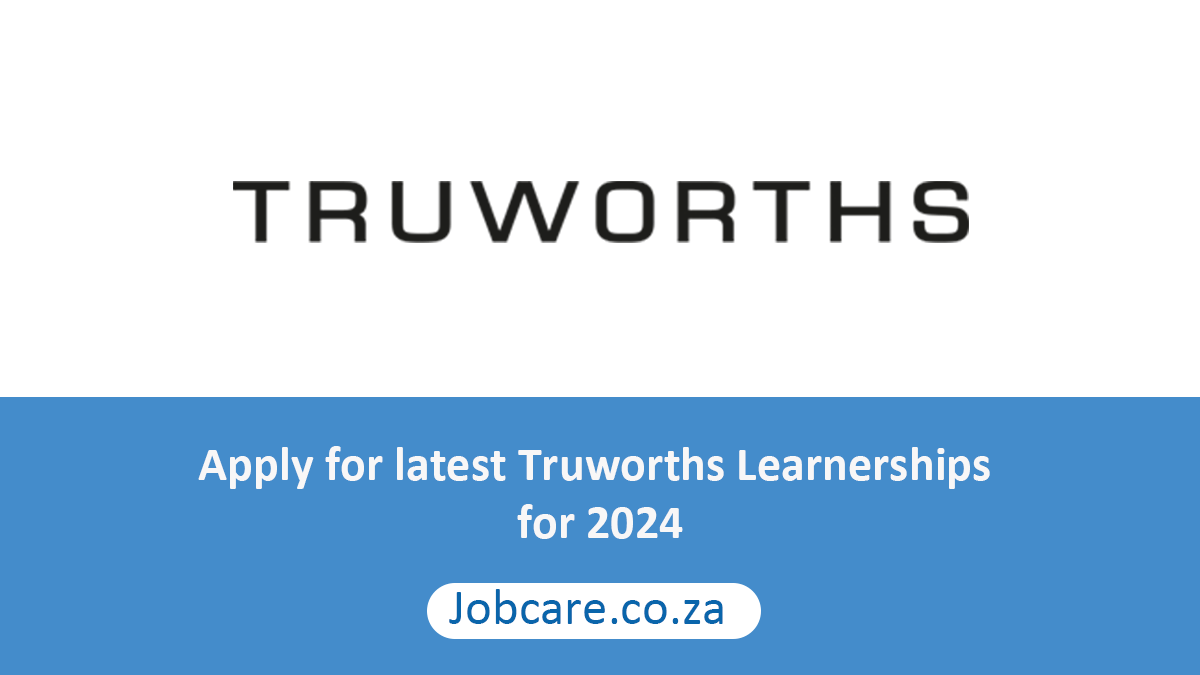 Apply for latest Truworths Learnerships for 2024