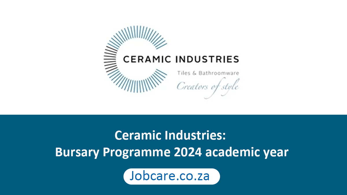 Ceramic Industries: Bursary Programme 2024 academic year