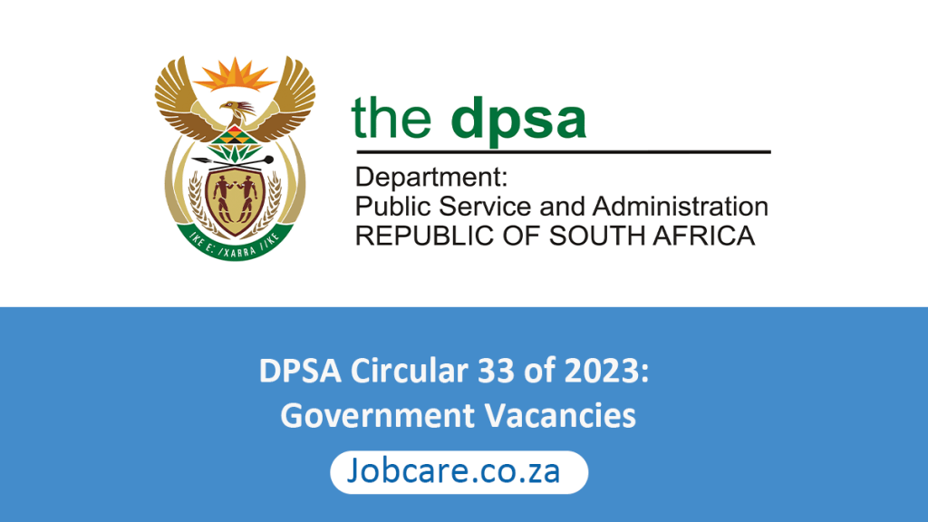 DPSA Circular 33 of 2023: Government Vacancies - Jobcare