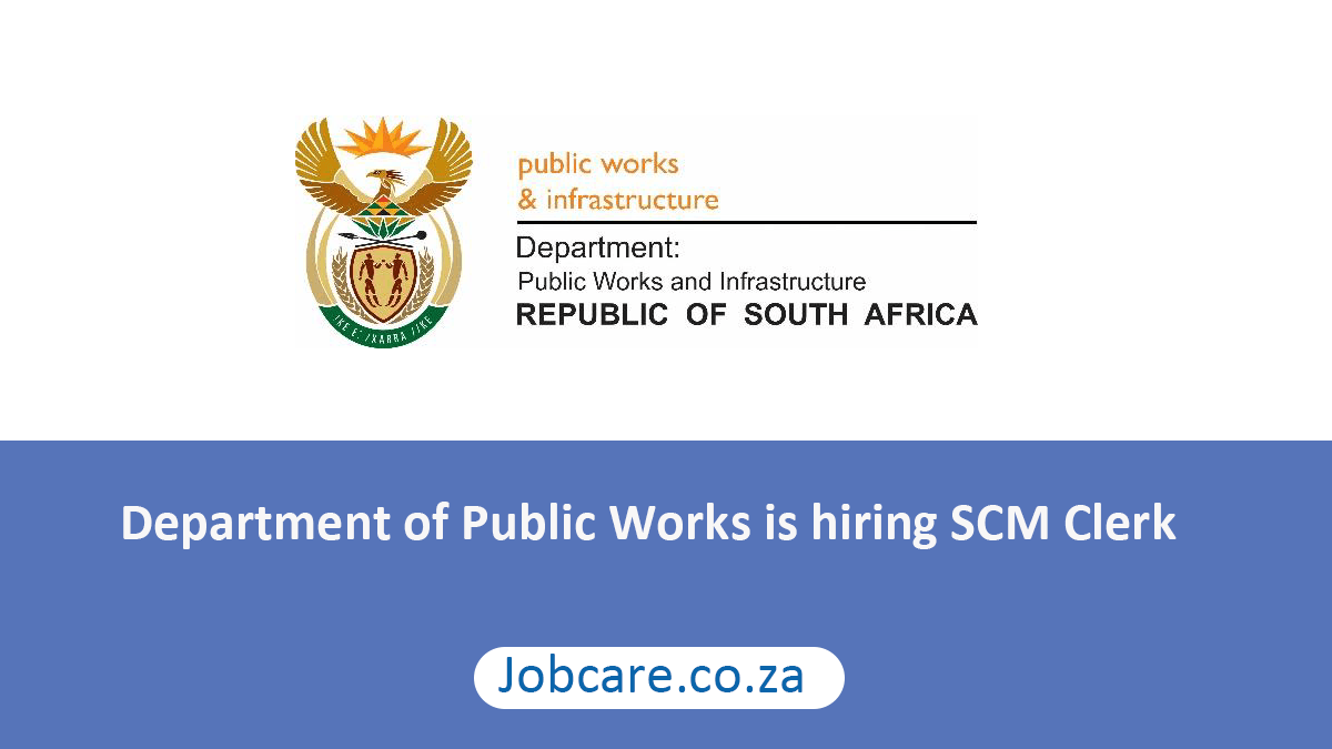 Department of Public Works is hiring SCM Clerk