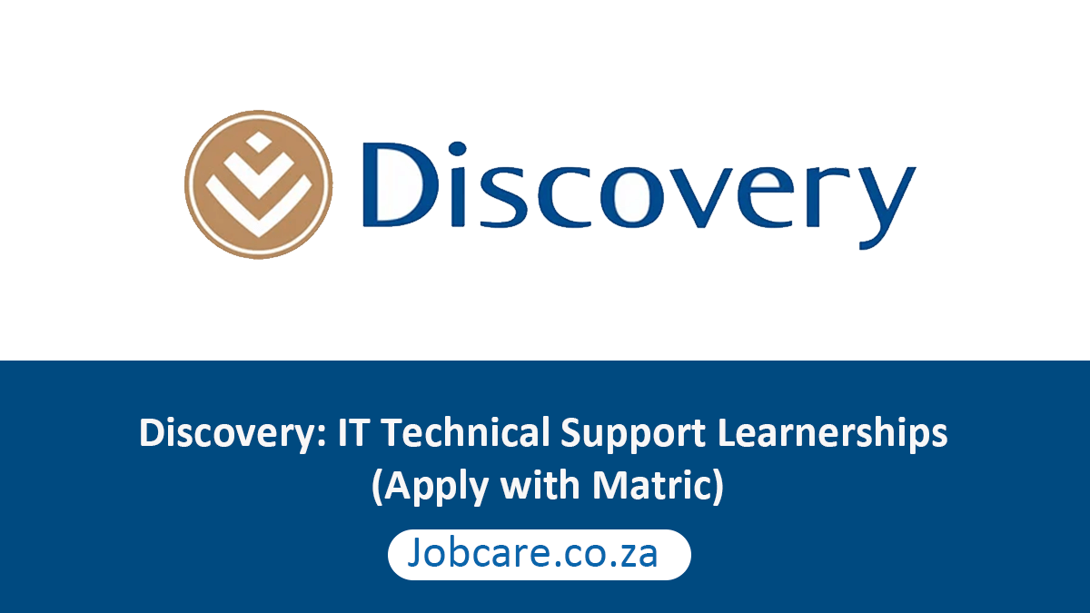 Discovery: IT Technical Support Learnerships (Apply with Matric)