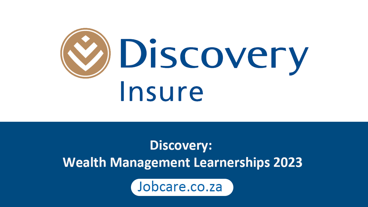 Discovery: Wealth Management Learnerships 2023