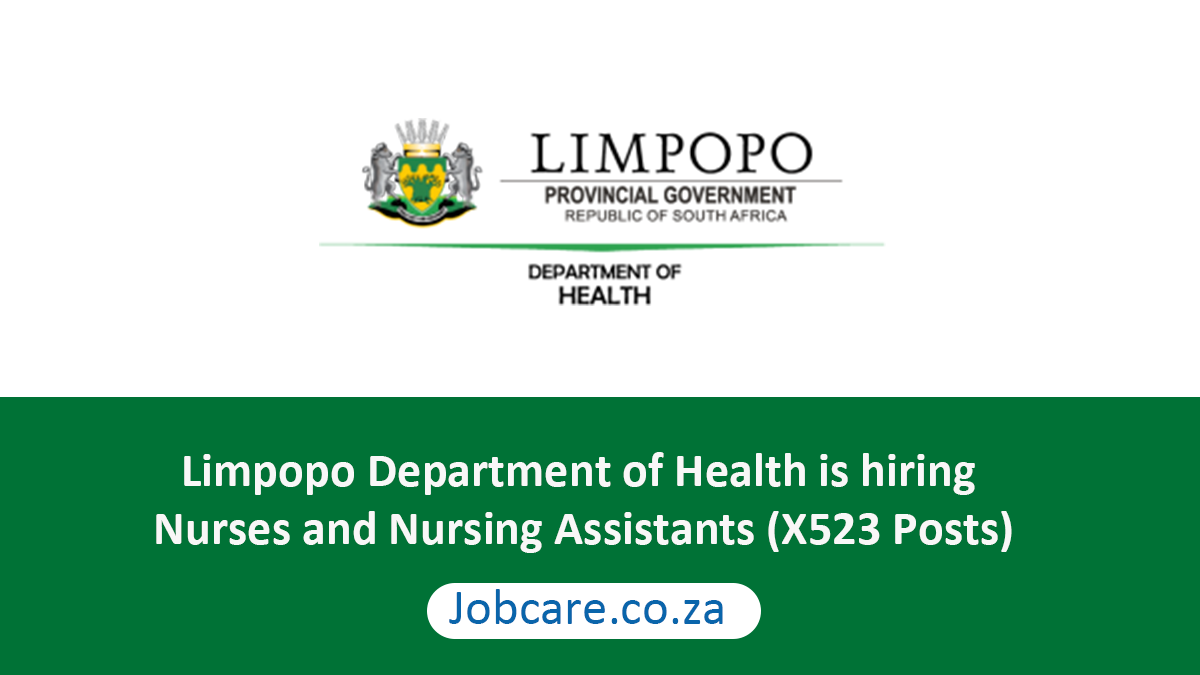 Limpopo Department of Health is hiring Nurses and Nursing Assistants (X523 Posts)