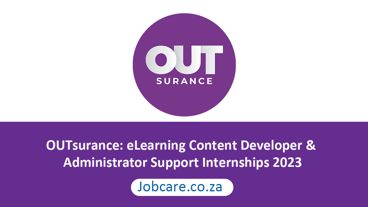 OUTsurance: eLearning Content Developer & Administrator Support Internships 2023