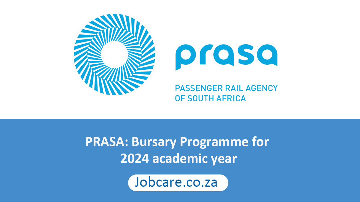 PRASA: Bursary Programme for 2024 academic year
