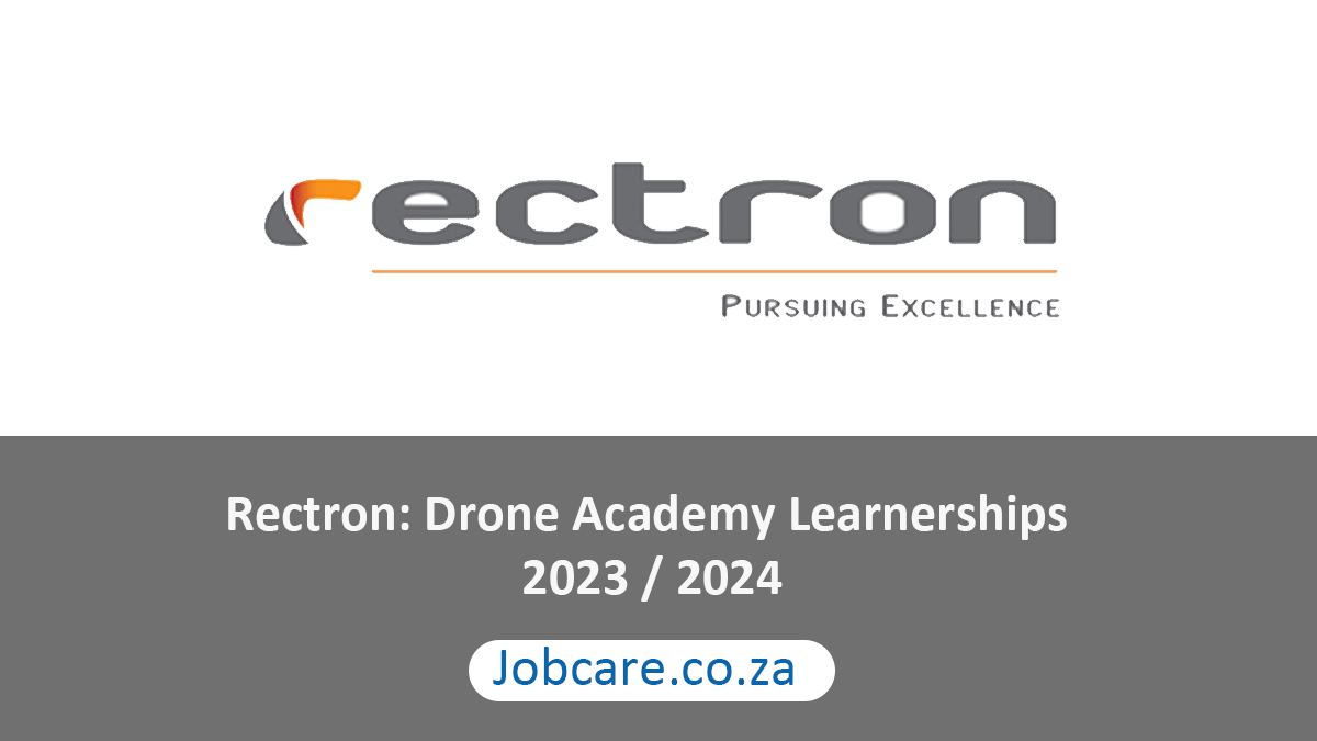 Rectron: Drone Academy Learnerships 2023 / 2024