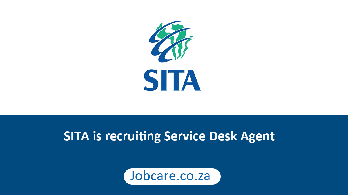 SITA is recruiting Service Desk Agent