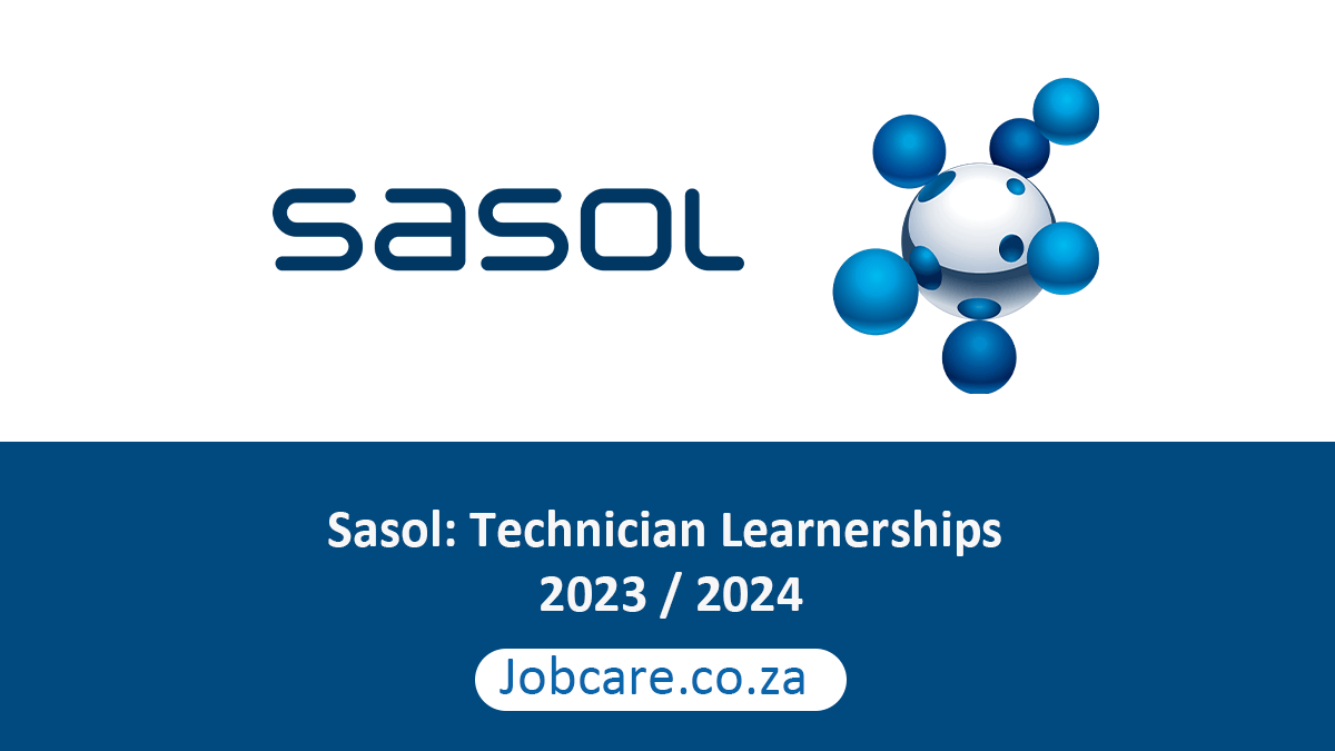 Sasol: Technician Learnerships 2023 / 2024