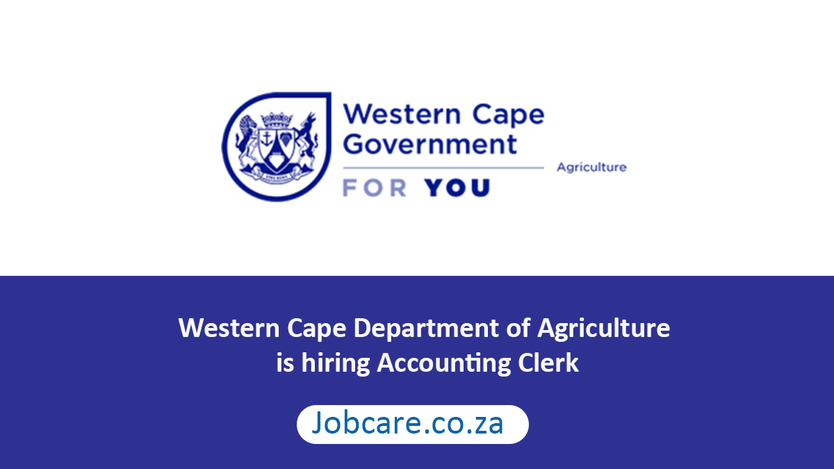 Western Cape Department of Agriculture is hiring Accounting Clerk