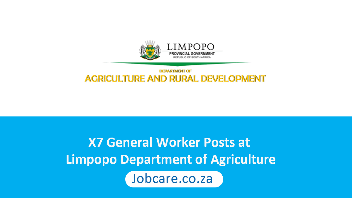X7 General Worker Posts at Limpopo Department of Agriculture