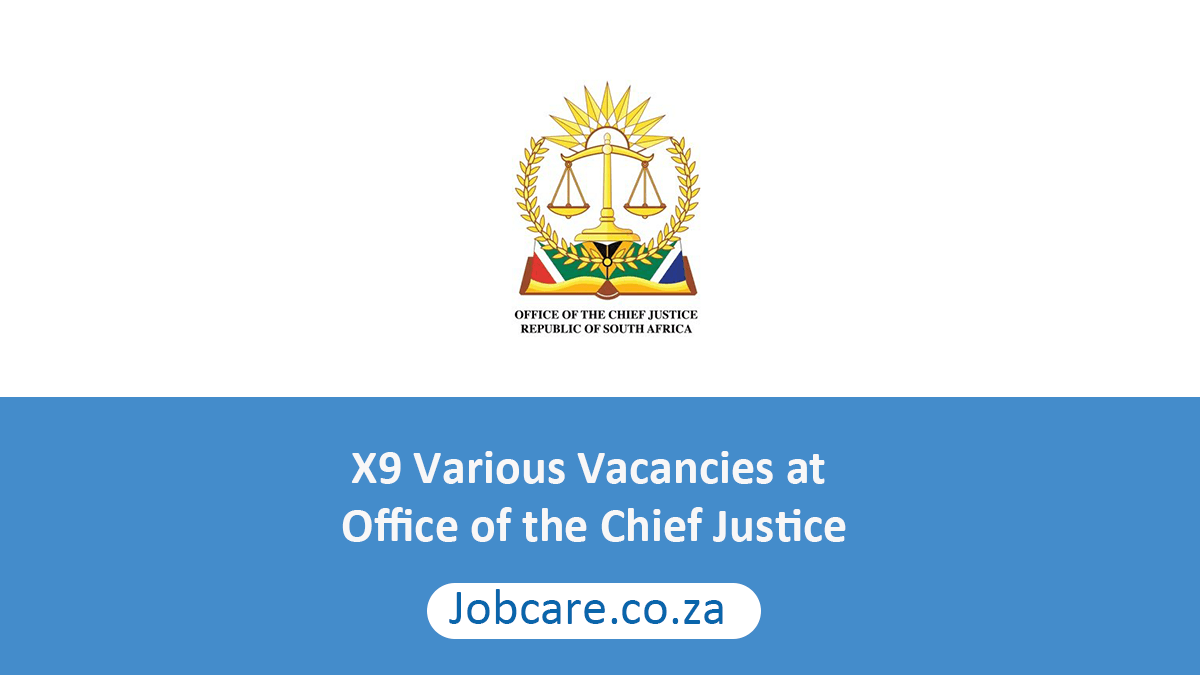 X9 Various Vacancies at Office of the Chief Justice