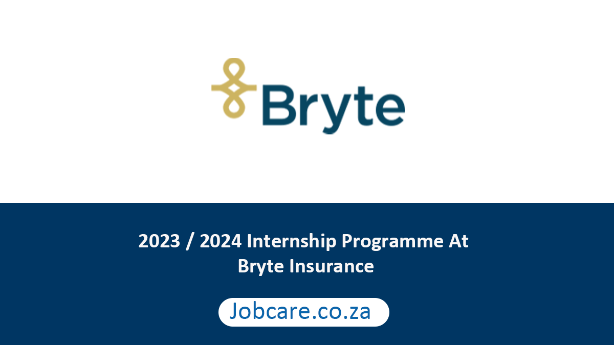 2023 / 2024 Internship Programme At Bryte Insurance