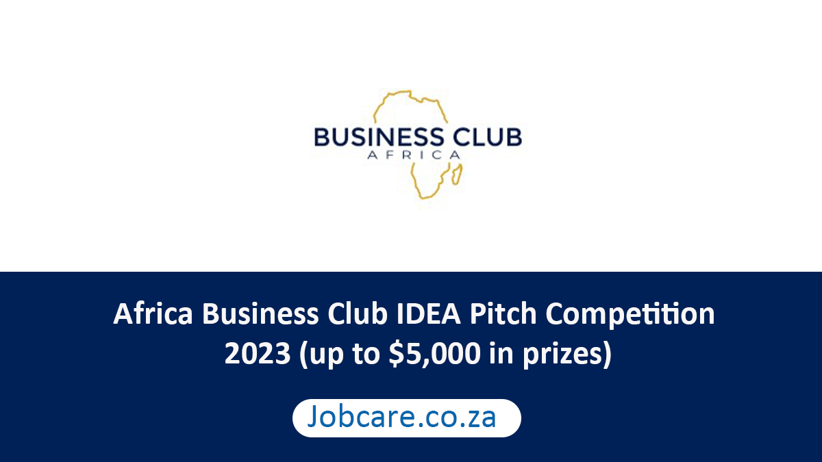 Africa Business Club IDEA Pitch Competition 2023 (up to $5,000 in prizes)