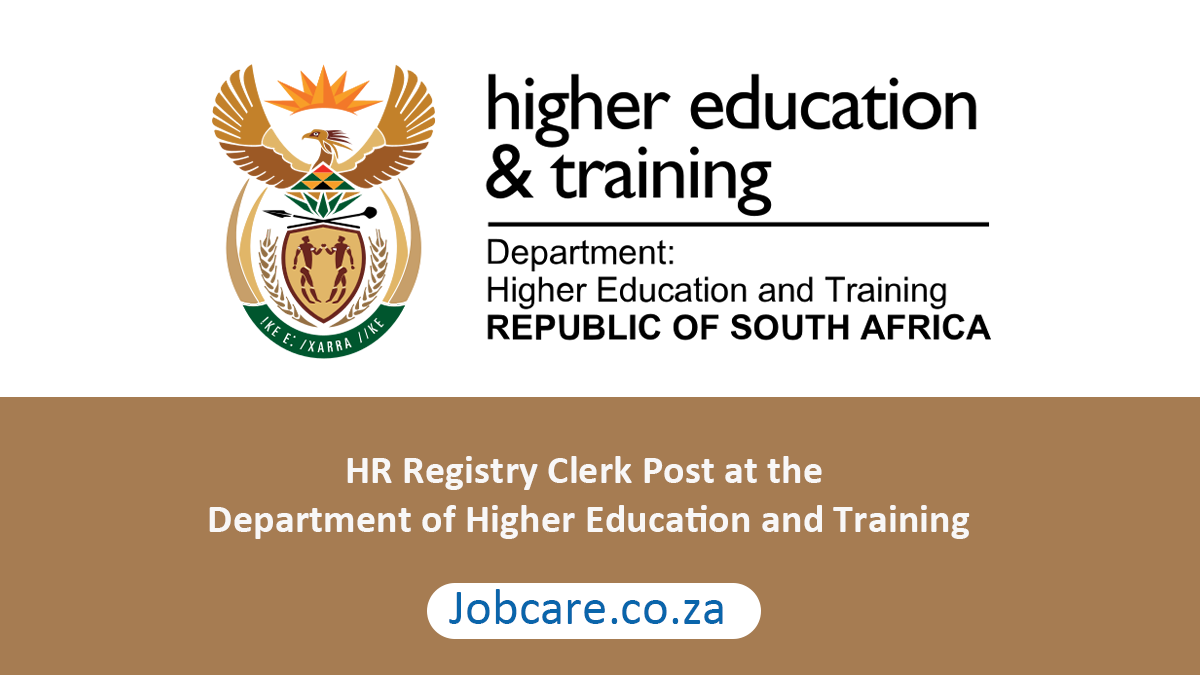 HR Registry Clerk Post at the Department of Higher Education and Training