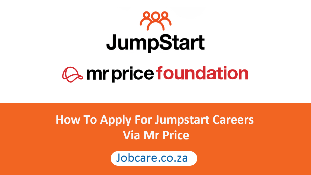 How To Apply For Jumpstart Careers Via Mr Price Jobcare