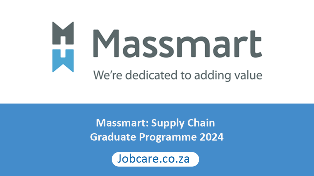 Massmart Supply Chain Graduate Programme 2024 Jobcare