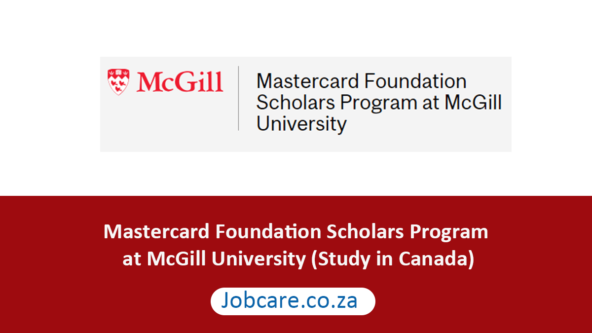 Mastercard Foundation Scholars Program at McGill University (Study in Canada)
