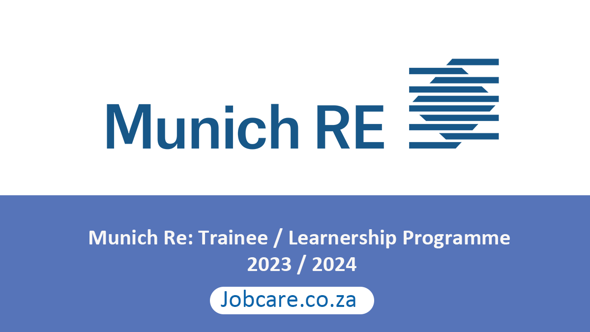 Munich Re: Trainee / Learnership Programme 2023 / 2024