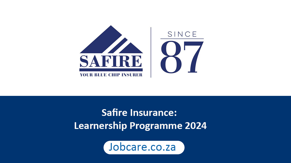 Safire Insurance: Learnership Programme 2024