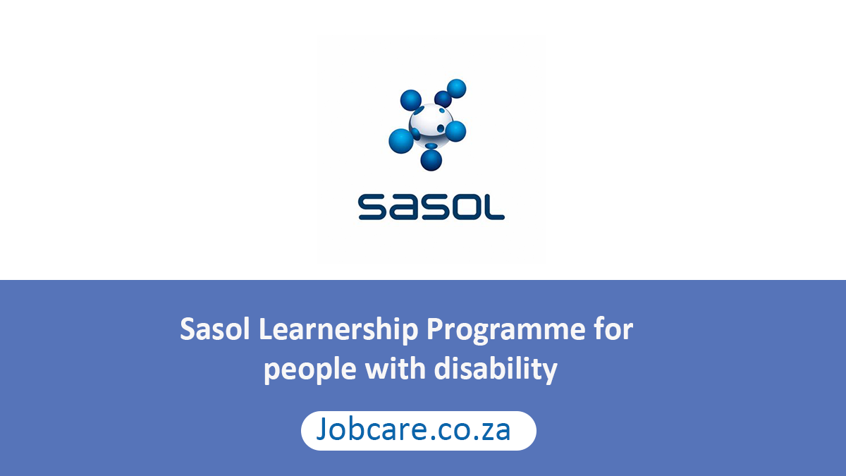 Sasol Learnership Programme for people with disability