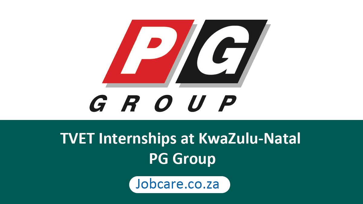 TVET Internships at KwaZulu-Natal PG Group