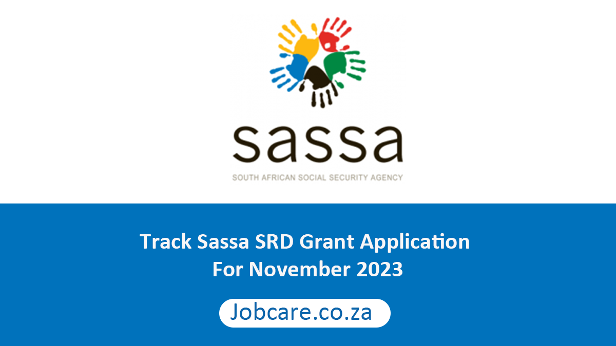 Track Sassa SRD Grant Application For November 2023