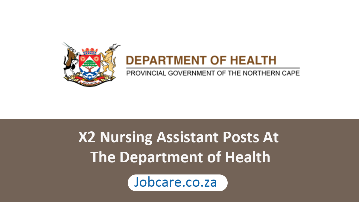 X2 Nursing Assistant Posts At The Department of Health