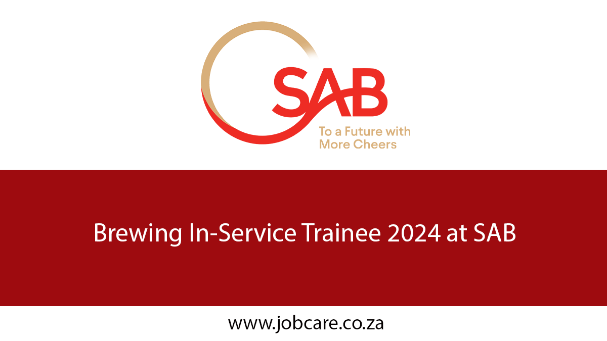 Brewing In-Service Trainee 2024 at SAB
