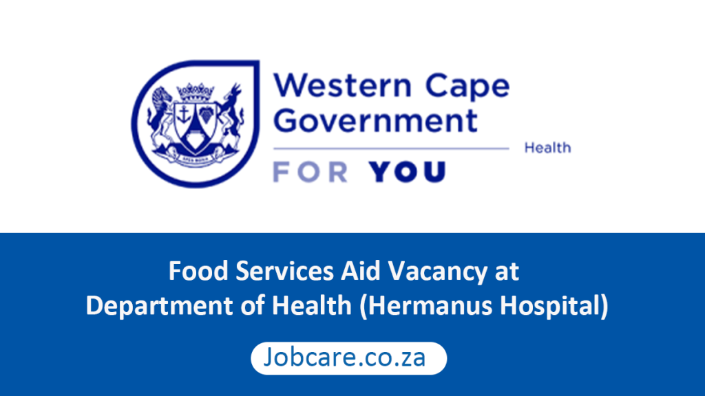 Food Services Aid Vacancy at Department of Health (WC) Jobcare