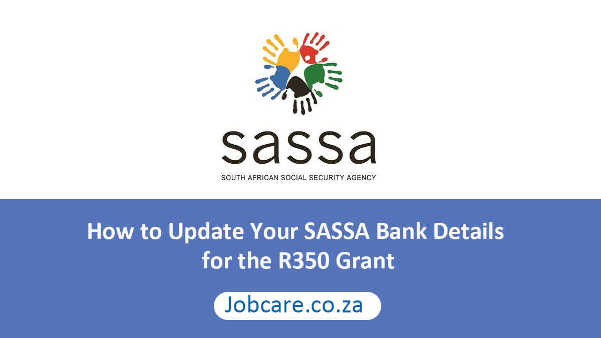 How to Update Your SASSA Bank Details for the R350 Grant
