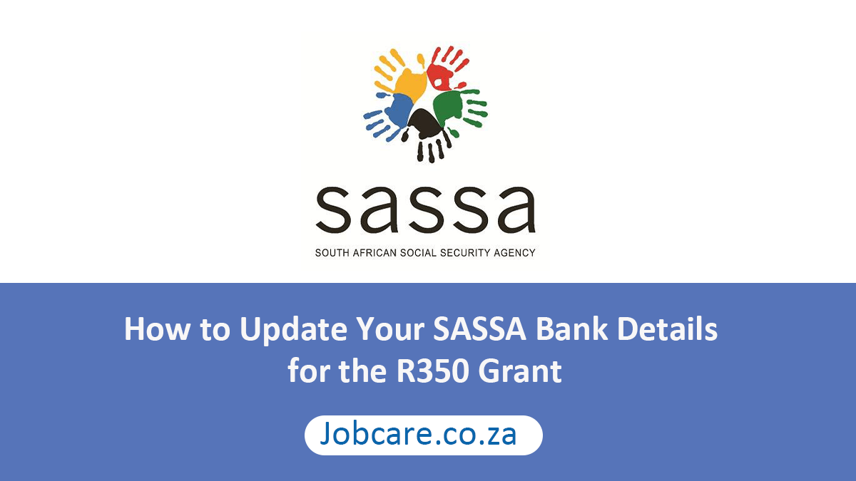 How to Update Your SASSA Bank Details for the R350 Grant