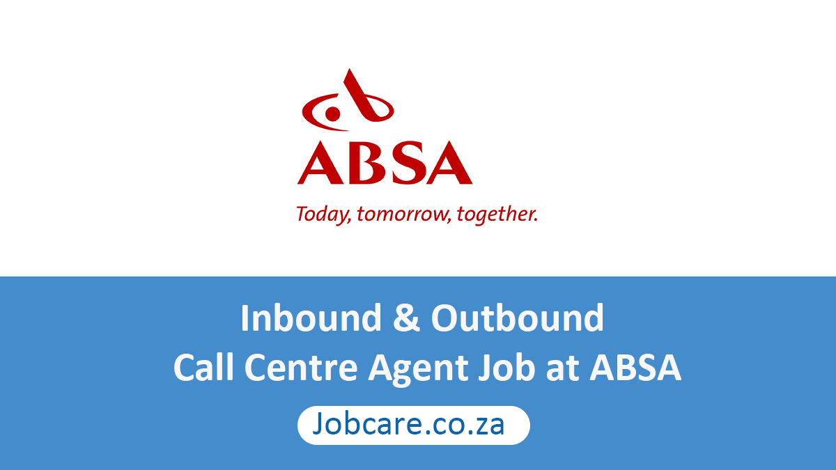 Inbound & Outbound Call Centre Agent Job at ABSA