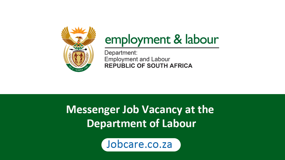 Messenger Job Vacancy at the Department of Labour