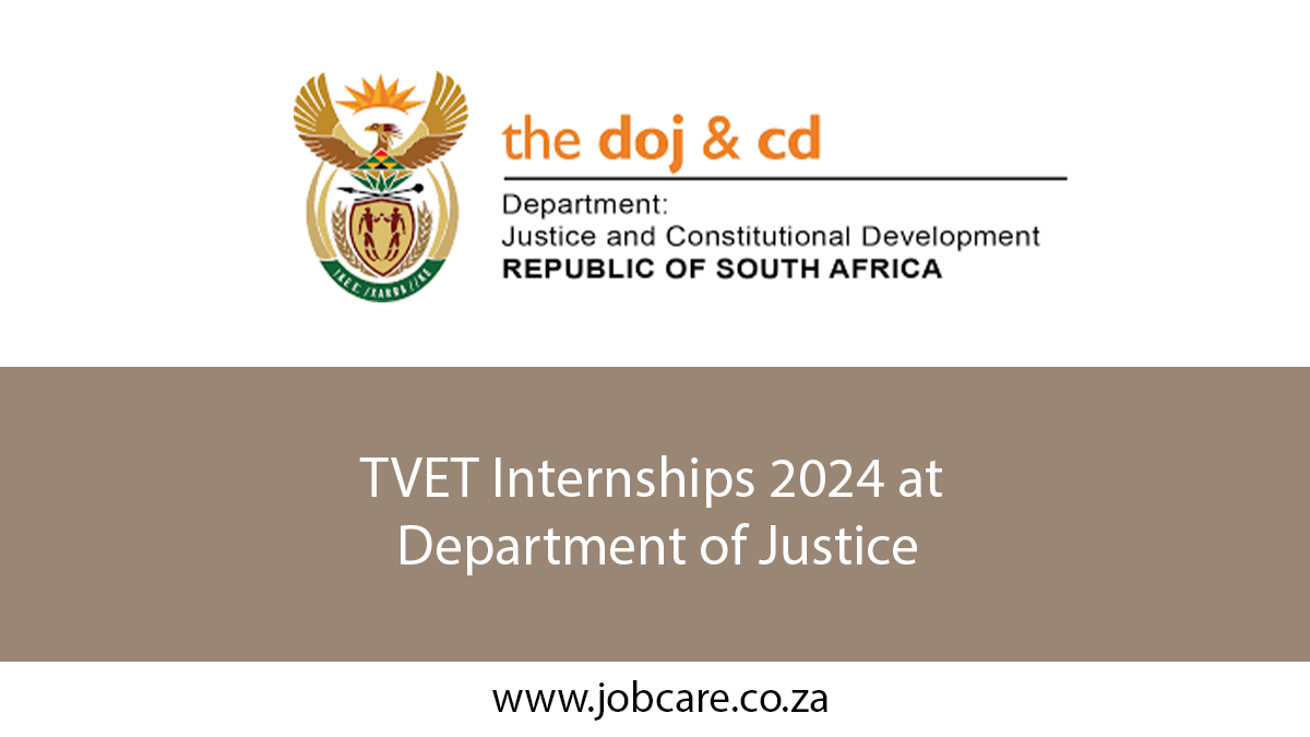 TVET Internships 2024 at Department of Justice