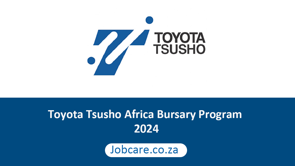 Toyota Tsusho Africa Bursary Program 2024
