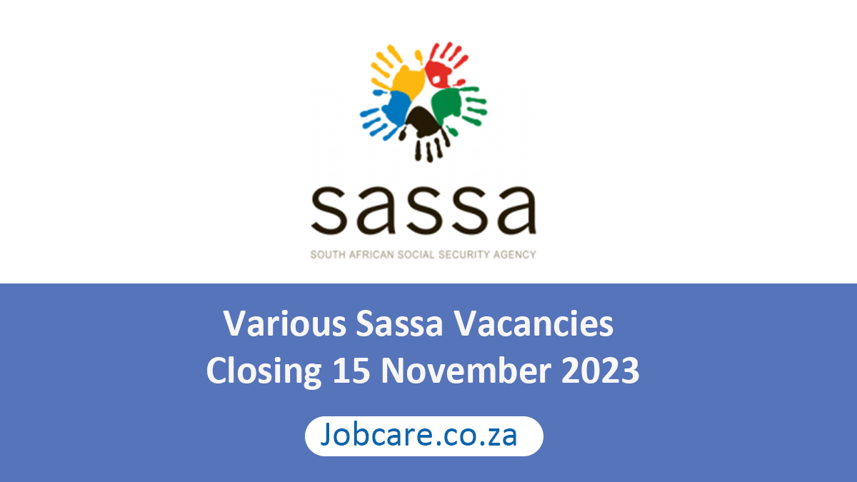 Various Sassa Vacancies Closing 15 November 2023