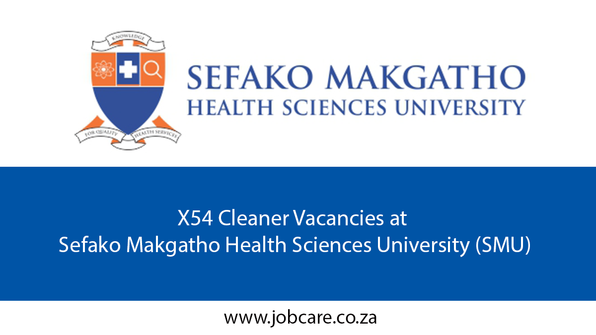 X54 Cleaner Vacancies at Sefako Makgatho Health Sciences University (SMU)