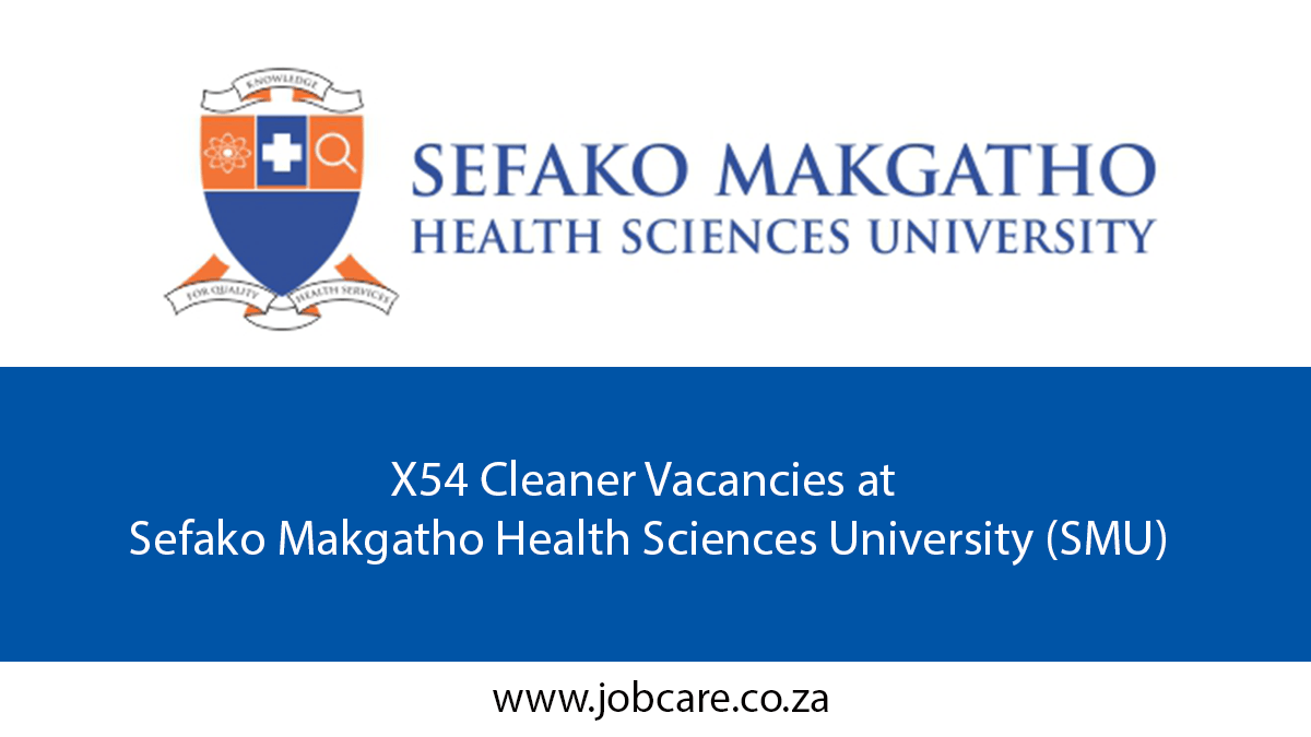 X54 Cleaner Vacancies at Sefako Makgatho Health Sciences University (SMU)