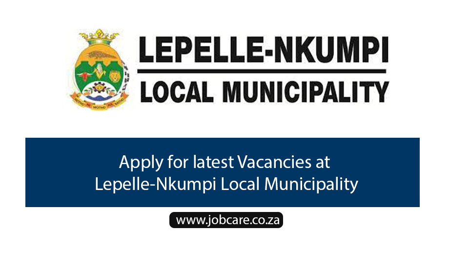 Apply for latest Vacancies at Lepelle-Nkumpi Local Municipality