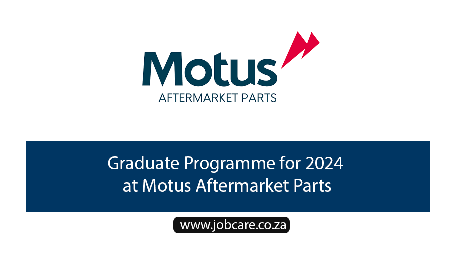Graduate Programme for 2024 at Motus Aftermarket Parts Jobcare
