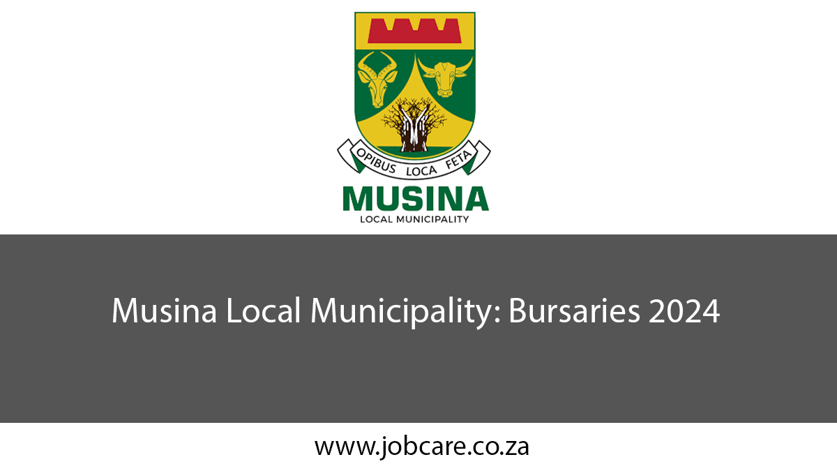 Musina Local Municipality: Bursaries 2024